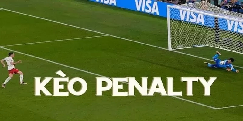 Kèo cược tỷ số loạt đá penalty hiện tại phổ biến tại các nhà cái 