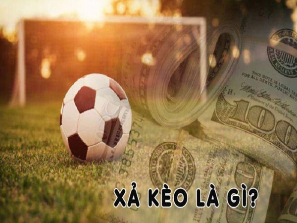 Xả kèo là gì?